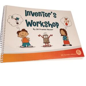 Inventor's‎ Workshop My Father's World Homeschool Curriculum Book